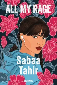 Sabaa Tahir, "All My Rage"