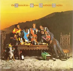 The Crusaders - Those Southern Knights (1976) CD Rip