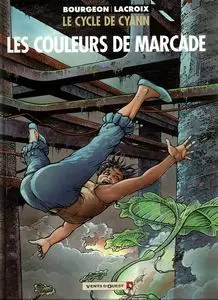 Le cycle de Cyann - Tome 4 - Les Couleurs de Marcade