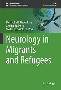 Neurology in Migrants and Refugees