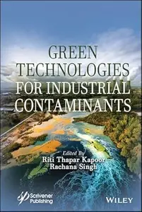 Green Technologies for Industrial Contaminants