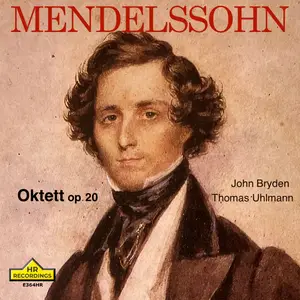 John Bryden - Mendelssohn- Oktett in Es-Dur, op.20, John Bryden, Thomas Uhlmann (2002/2025) [Official Digital Download 24/176]