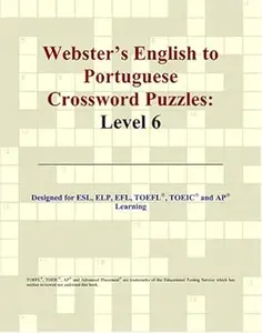 Webster's English to Portuguese Crossword Puzzles: Level 6