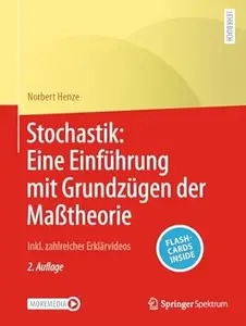 Stochastik: Eine Einführung mit Grundzügen der Maßtheorie, 2. Auflage