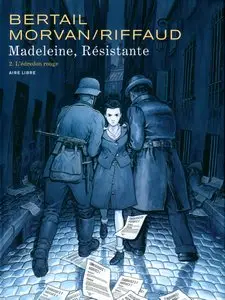 Madeleine, Résistante - Tome 2 - L'édredon rouge