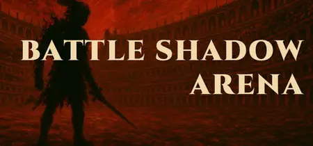 BATTLE SHADOW ARENA (2025)