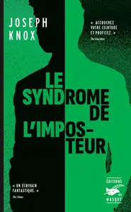 Joseph Knox, "Le syndrome de l'imposteur"