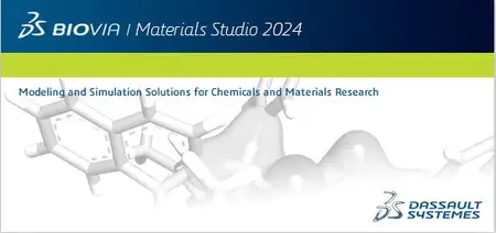 DS BIOVIA Materials Studio 2024 v24.1.0.321190 (x64)