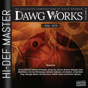 David Grisman - Dawg Works, Vol. 6: The Collected Compositions of David Grisman 2006-2018 (2025) (Hi-Res)