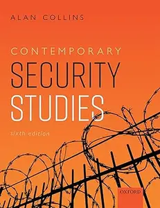 Contemporary Security Studies, 6th Edition