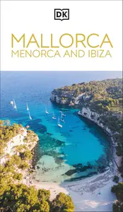 DK Mallorca, Menorca and Ibiza (Travel Guide)