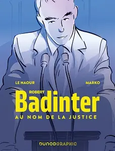 Robert Badinter - Au Nom De La Justice