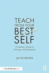 Teach from Your Best Self