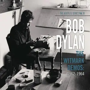 Bob Dylan - The Witmark Demos 1962-1964 (1963)