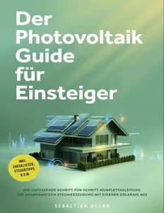 Der Photovoltaik Guide für Einsteiger