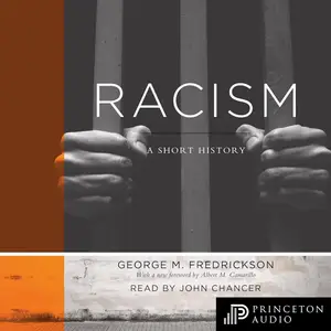 Racism: A Short History (Princeton Classics)