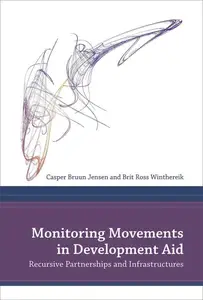 Monitoring Movements in Development Aid : Recursive Partnerships and Infrastructures