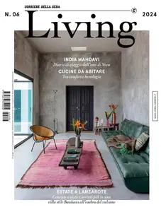 Corriere della Sera Living - Giugno 2024