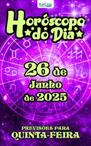 Horóscopo do Dia - 25 Junho 2025