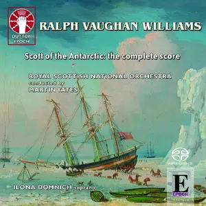 Martin Yates, Royal Scottish National Orchestra - Ralph Vaughan Williams: Scott of the Antarctic - the complete score (2017)