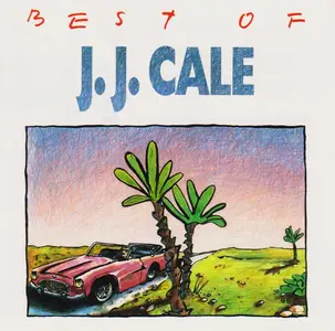 J.J. Cale - Best Of J.J. Cale (1989)
