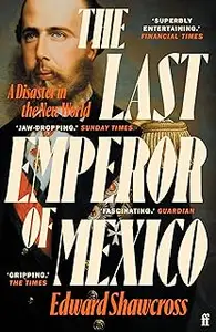 The Last Emperor of Mexico