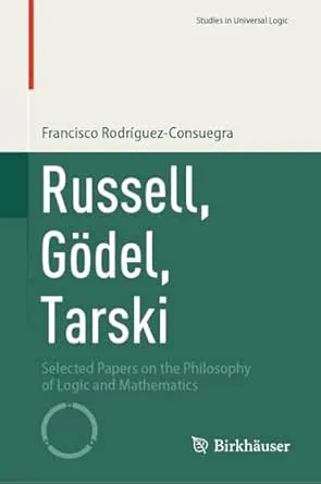 Russell, Gödel, Tarski