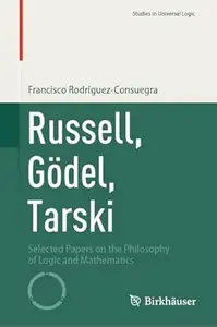 Russell, Gödel, Tarski