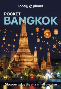 Lonely Planet Pocket Bangkok, 7th Edition