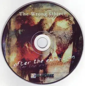 The Wrong Object - After The Exhibition (2013)