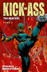 Kick-Ass - The New Girl - Tome 2