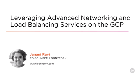 Leveraging Advanced Networking and Load Balancing Services on the GCP