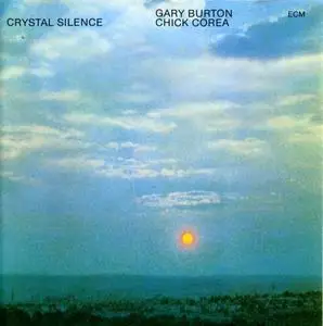 Chick Corea & Gary Burton - Crystal Silence (1973) {ECM 1024}