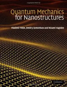 Quantum Mechanics for Nanostructures (repost)