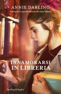 Annie Darling - Innamorarsi in libreria