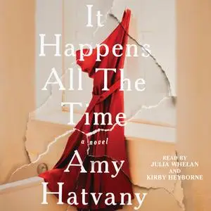 «It Happens All the Time» by Amy Hatvany