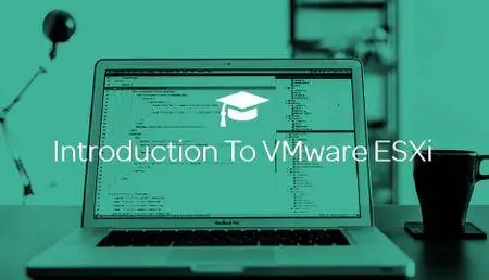 Introduction To VMware ESXi