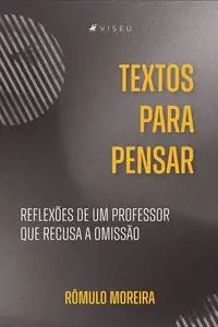 «Textos para pensar» by Rômulo Moreira