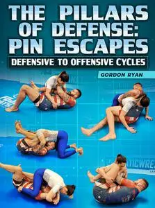 The Pillars Of Defense: Pin Escapes - Defensive To Offensive Cycles