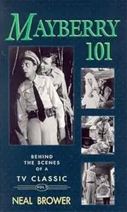 Mayberry 101: Behind the Scenes of a TV Classic