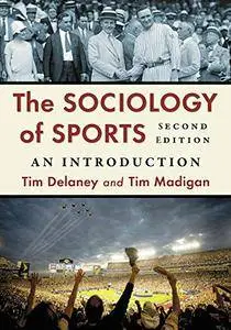 The Sociology of Sports: An Introduction, 2nd Edition