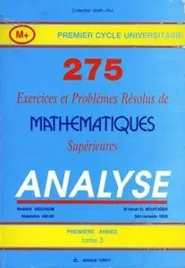 Collectif, "275 Exercices et problèmes de mathématique supérieures. Analyse", tome 3