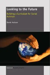 Looking to the Future: Building a Curriculum for Social Activism