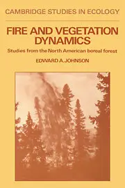 Fire and Vegetation Dynamics: Studies from the North American Boreal Forest (repost)