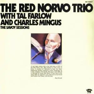 The Red Norvo Trio with Tal Farlow and Charles Mingus - The Savoy Sessions [Recorded 1950-1951] (1995)