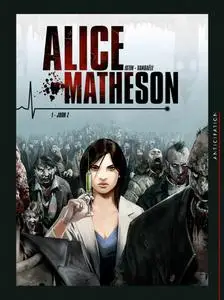 Alice Matheson #6 (de 6) El origen del mal