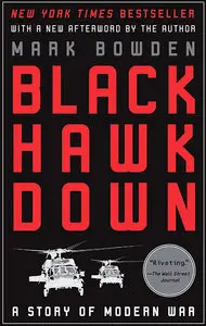 Black Hawk Down: A Story of Modern War (Repost)
