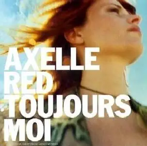 Axelle Red - Toujours moi - (1999)