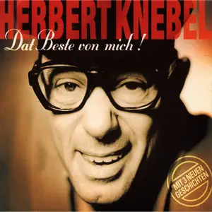 Herbert Knebel - Dat Beste von mich ! - (2000)