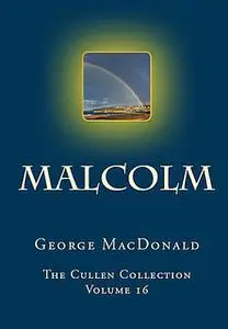 «Malcolm» by George MacDonald